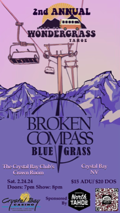 Raod to Wondergrass Tahoe - Broken Compass Bluegrass LIVE at the Crystal Bay Casino 2.24.24